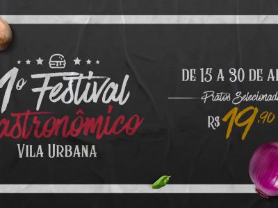 1º Festival Gastronômico da Vila Urbana em Curitiba